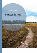 Pontes longi - J&uuml;rgen W&auml;chter
