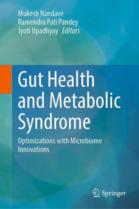 Gut Health and Metabolic Syndrome - 
