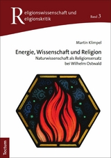 Energie, Wissenschaft und Religion - Martin Klimpel