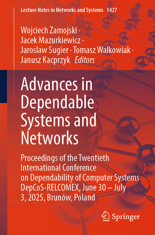 Advances in Dependable Systems and Networks
