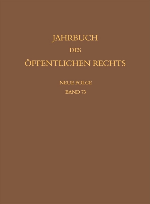 Jahrbuch des &ouml;ffentlichen Rechts der Gegenwart. Neue Folge - 