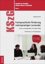Fachsprachliche F&ouml;rderung mehrsprachiger Lernender - Katharina Hirt