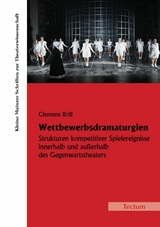 Wettbewerbsdramaturgien - Clemens Brill