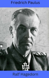 Friedrich Paulus -  Ralf Hagedorn