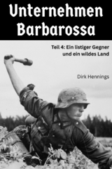 Unternehmen Barbarossa 4 - Dirk Hennings