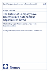 The Future of Company Law: Decentralized Autonomous Organization (DAO) - Barış C. Cant&uuml;rk