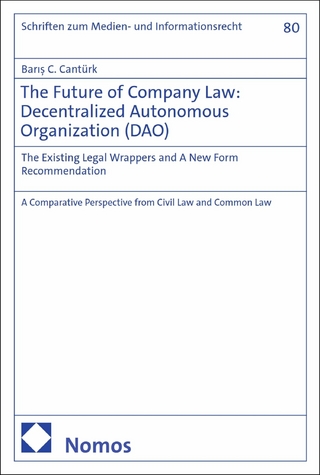 The Future of Company Law: Decentralized Autonomous Organization (DAO)