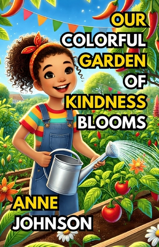 Our Colorful Garden of Kindness Blooms
