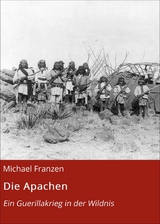 Die Apachen - Michael Franzen
