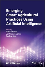 Emerging Smart Agricultural Practices Using Artificial Intelligence - 