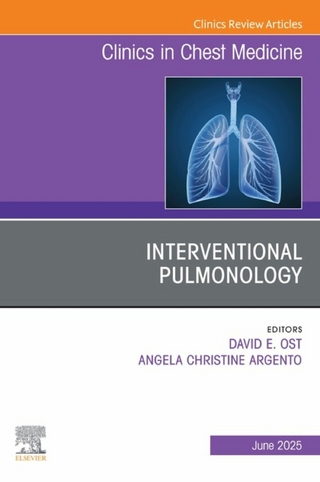 Interventional Pulmonology, An Issue of Clinics in Chest Medicine