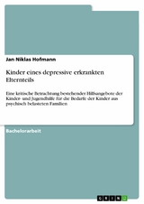 Kinder eines depressive erkrankten Elternteils - Jan Niklas Hofmann