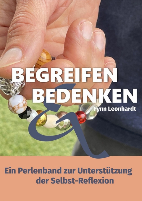 Begreifen & Bedenken - Fynn Leonhardt