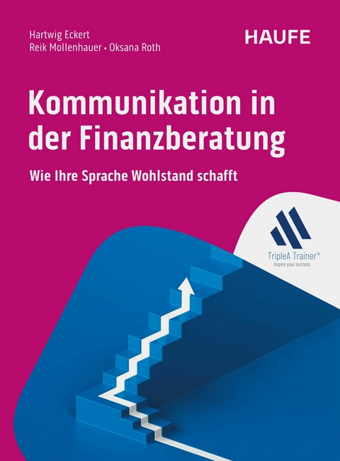 Kommunikation in der Finanzberatung - Hartwig Eckert, Reik Mollenhauer, Oksana Roth