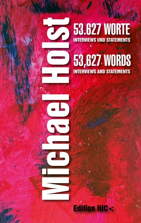 53.627 WORTE | 53,627 WORDS -  Michael Holst