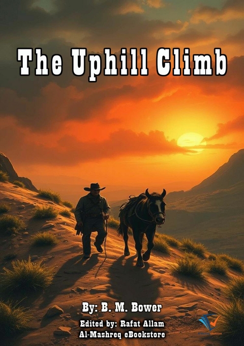 The Uphill Climb - B. M. Bower