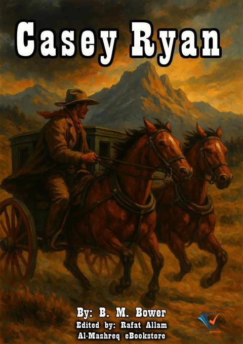 Casey Ryan - B. M. Bower