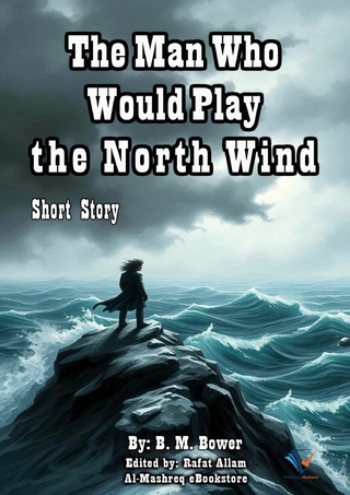 The Man Who Would Play the North Wind