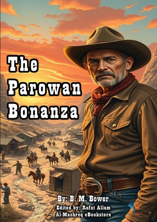 The Parowan Bonanza