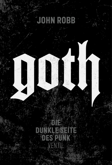 Goth - John Robb