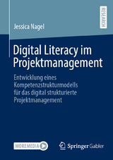 Digital Literacy im Projektmanagement - Jessica Nagel