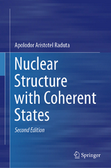 Nuclear Structure with Coherent States -  Apolodor Aristotel Raduta