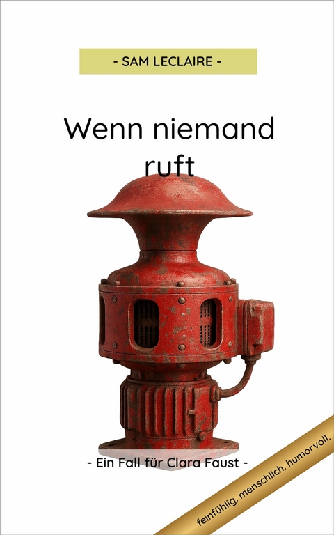Wenn niemand ruft - Sam Leclaire
