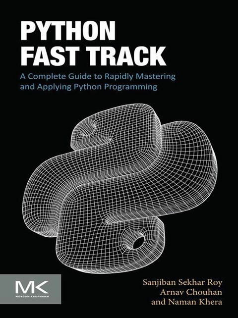 Python Fast Track -  Arnav Chouhan,  Naman Khera,  Sanjiban Sekhar Roy