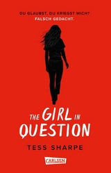 The Girl in Question - Tess Sharpe