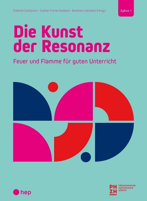 Die Kunst der Resonanz (E-Book) - Sabine Campana, Esther Forrer Kasteel, Barbara Jacober