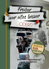 Fr&uuml;her war alles besser &hellip; oder? - Perry Payne