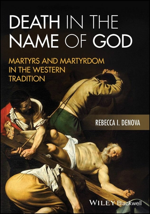 Death in the Name of God - Rebecca I. Denova