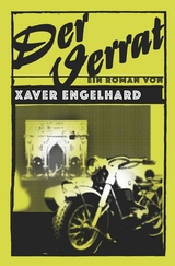 Der Verrat -  Xaver Engelhard