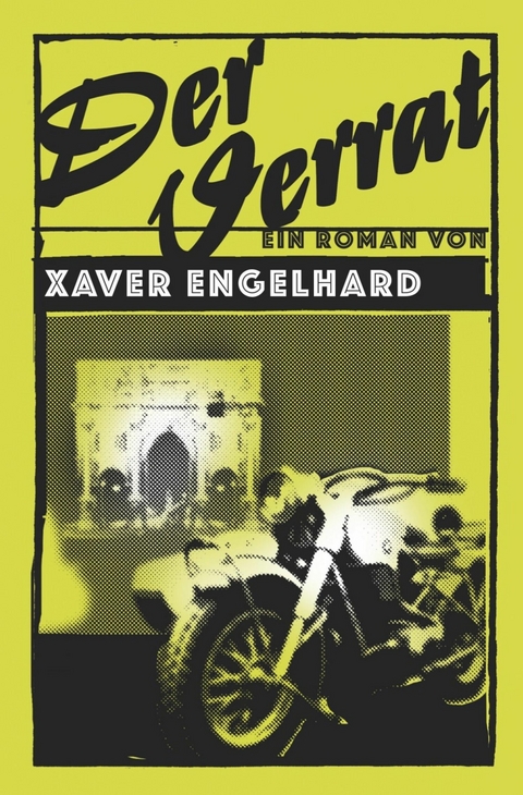 Der Verrat -  Xaver Engelhard