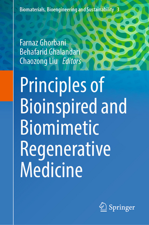 Principles of Bioinspired and Biomimetic Regenerative Medicine - 