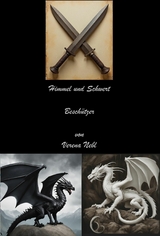 Himmel und Schwert: Besch&uuml;tzer - Verena Nebl