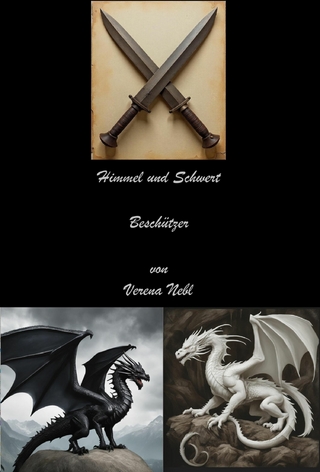 Himmel und Schwert: Beschützer