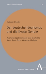 Der deutsche Idealismus und die Kyoto-Schule - Ryōsuke Ohashi
