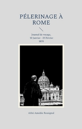 Pélerinage à Rome - Amédée Rossigno