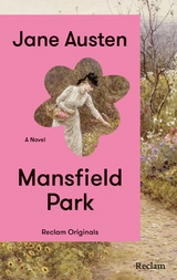 Mansfield Park. A Novel - Jane Austen