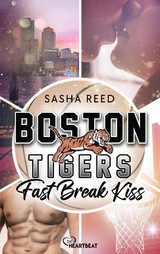 Boston Tigers - Fast Break Kiss - Sasha Reed
