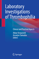 Laboratory Investigations of Thrombophilia - 