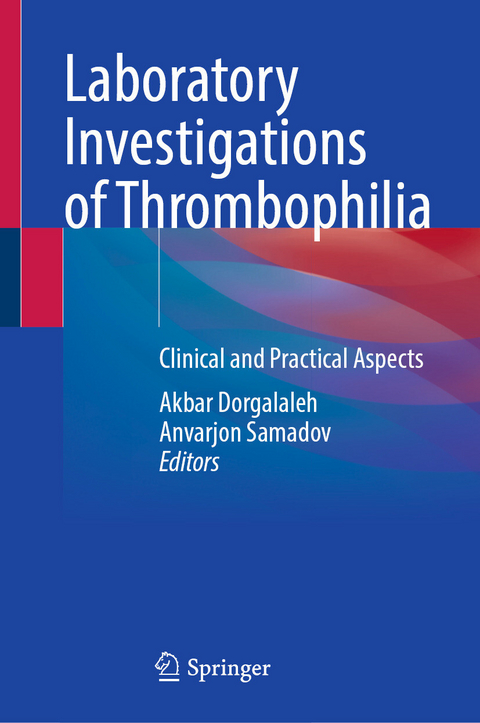 Laboratory Investigations of Thrombophilia - 