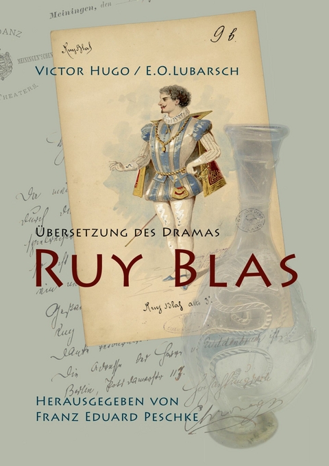 &Uuml;bersetzung des Dramas Ruy Blas - 