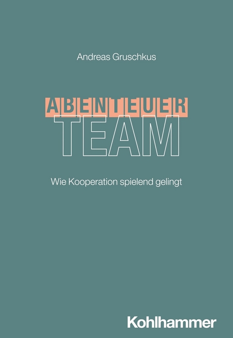Abenteuer Team - Andreas Gruschkus