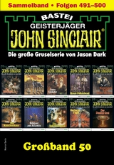 John Sinclair Gro&szlig;band 50 - Jason Dark