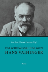 Forschungsgrundlagen Hans Vaihinger - 