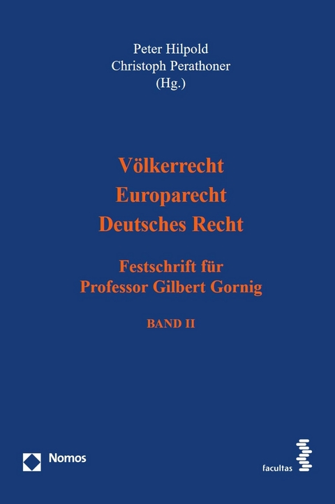 V&ouml;lkerrecht &ndash; Europarecht &ndash; Deutsches Recht - 