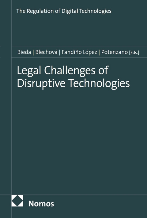 Legal Challenges of Disruptive Technologies - 