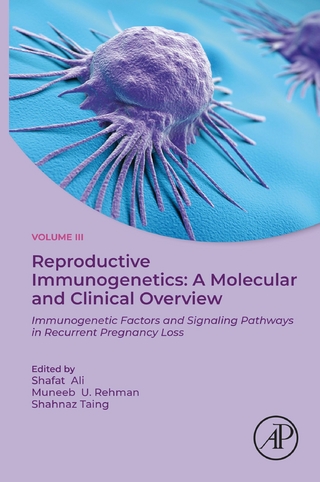 Reproductive Immunogenetics: A Molecular and Clinical Overview, Vol. 3